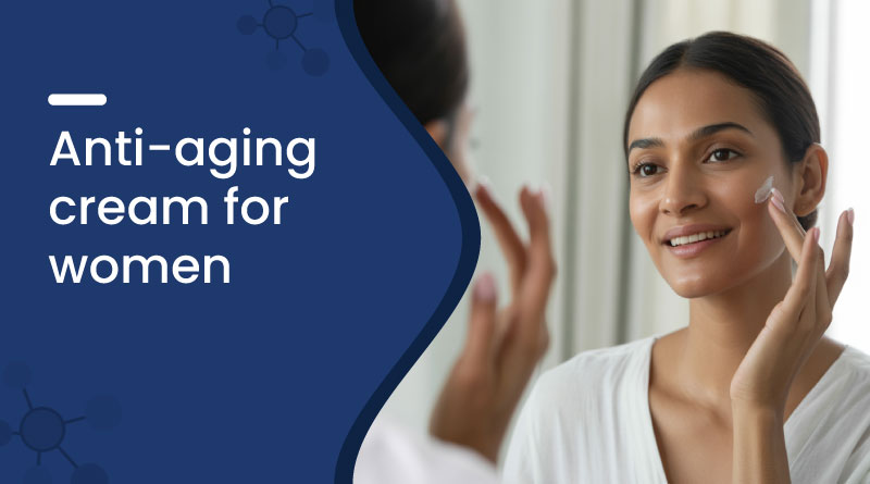 Best Anti-Aging Cream for Women