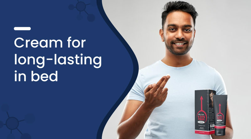 Best Cream for Long lasting in Bed | Delay Cream for Men