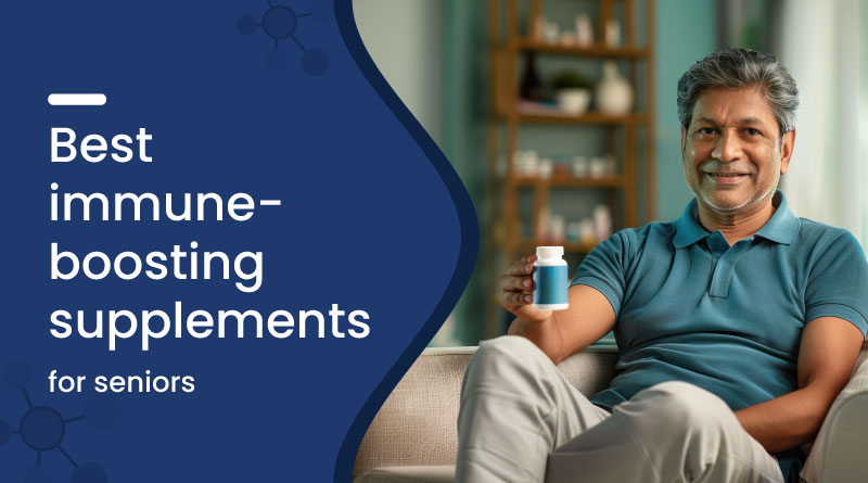 Best Immune Boosting Supplements for Seniors 