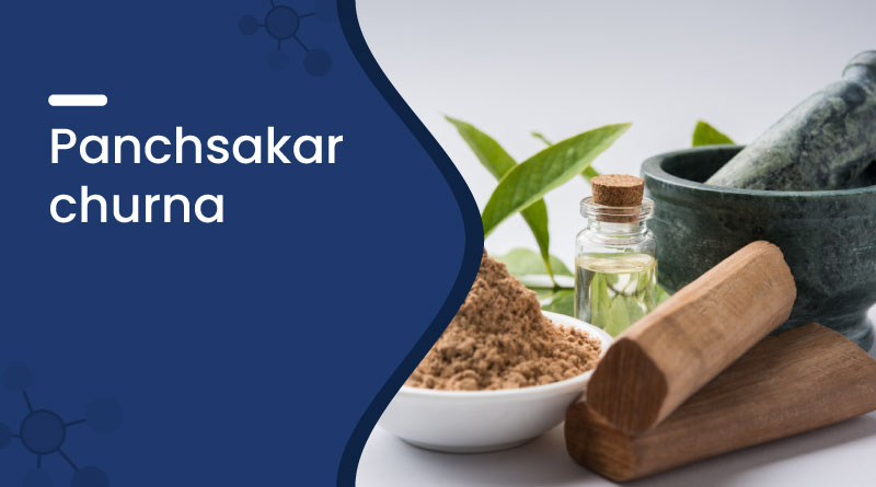 Panchsakar Churna &ndash; Uses, Benefits, Dosage & Side Effects