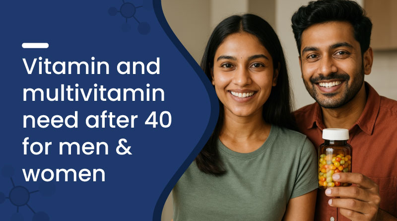 Multivitamin Need After 40 for Men & Women 