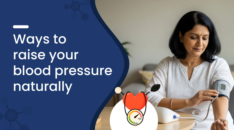 How to Raise Blood Pressure Naturally
