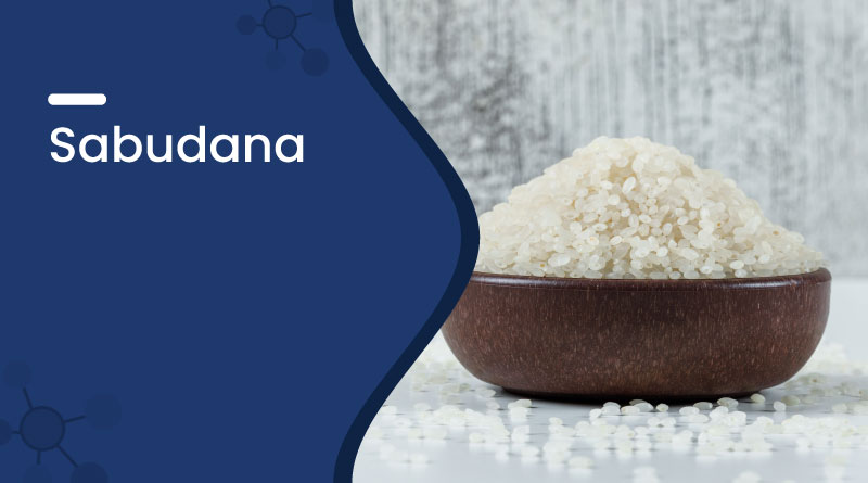 Sabudana (Tapioca) &ndash; Benefits, Nutrition, Uses & Side Effects