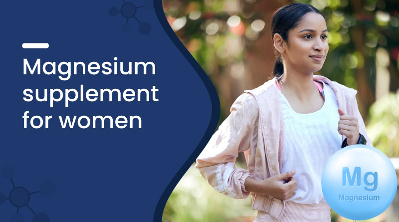 Best Magnesium Supplement for Women