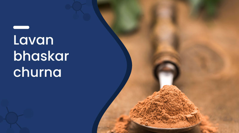 Lavan Bhaskar Churna Uses, Benefits 
