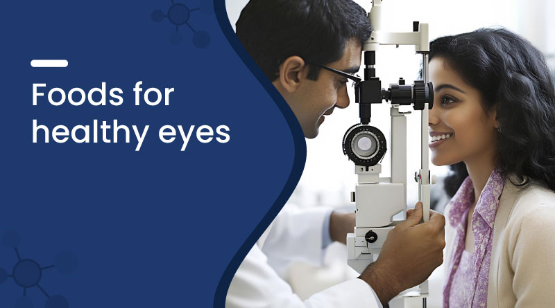 Best Foods for Healthy Eyes &ndash; Improve Vision Naturally