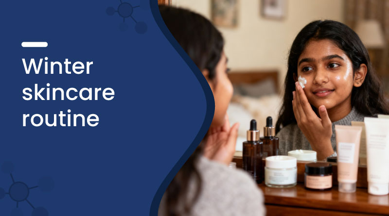 winter skincare routine