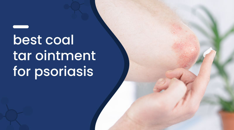 Best Coal Tar For Psoriasis
