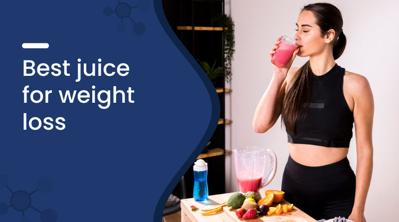 Best Juice For Weight Loss